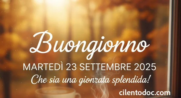 Immagine per l'articolo Buongiorno Martedì 23 Settembre 2025: immagini e frasi top